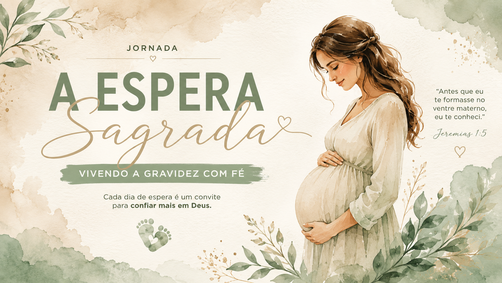 A Espera Sagrada Vivendo a Gravidez com Fé banner